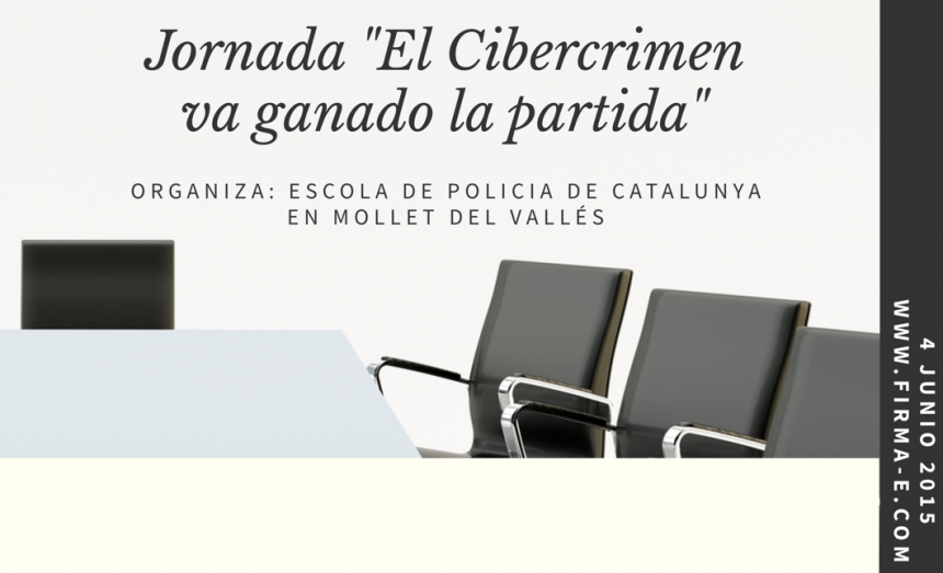 Jornada “El Cibercrimen va ganando la partida”