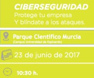 Jornada Ciberseguridad: Protege tu empresa y blíndate a los ataques